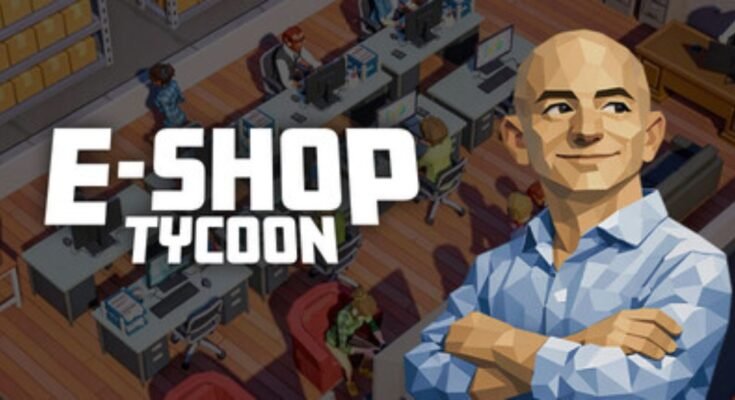 E-Shop Tycoon