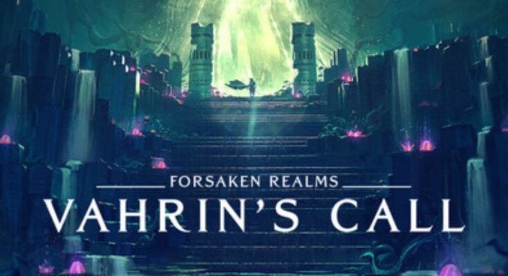 Forsaken Realms: Vahrin's Call