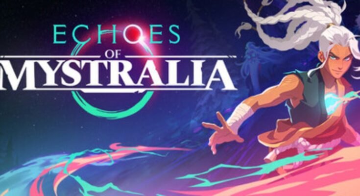 Echoes of Mystralia